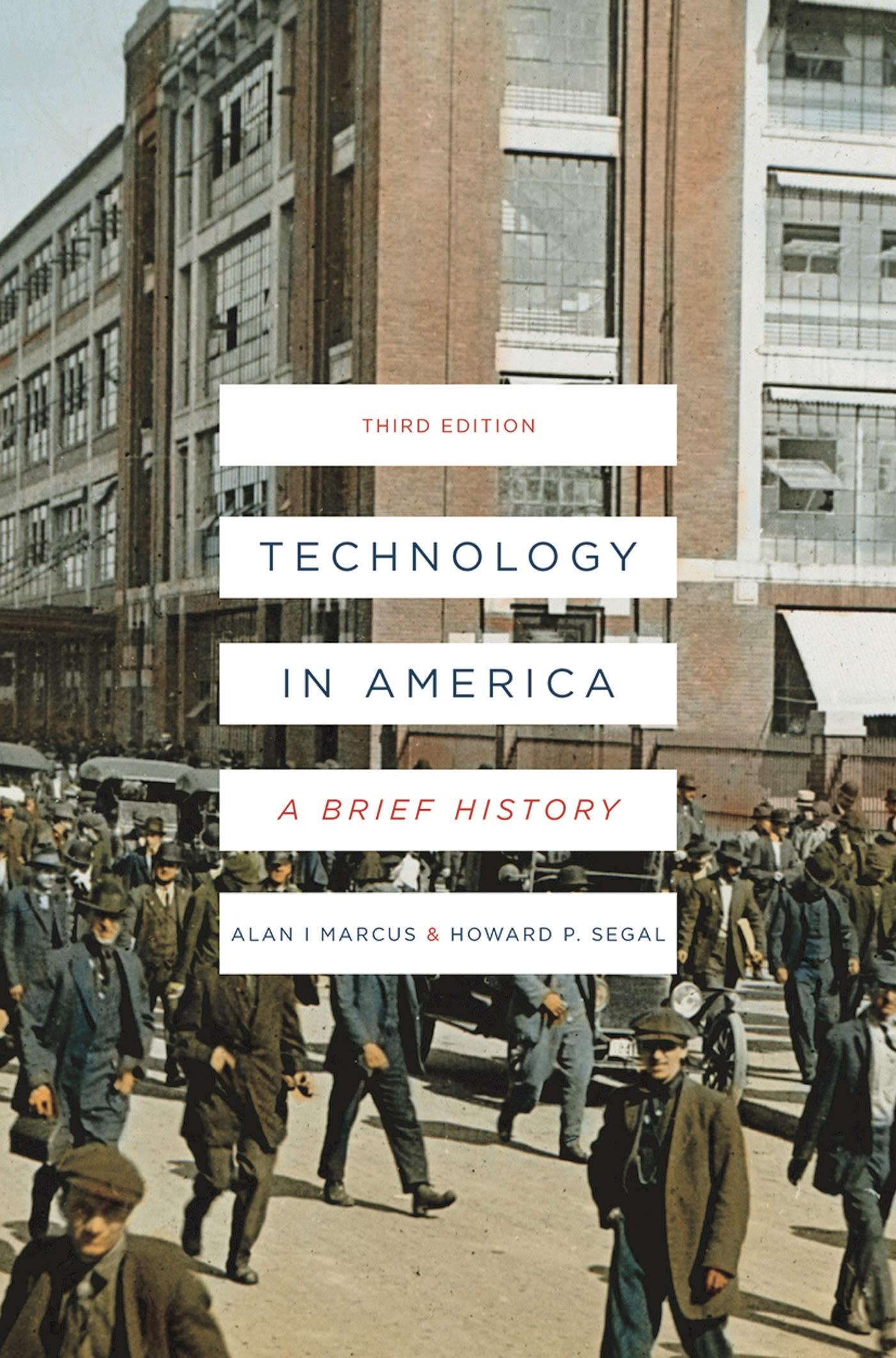 Technology in America - Alan I. Marcus|Howard P. Segal