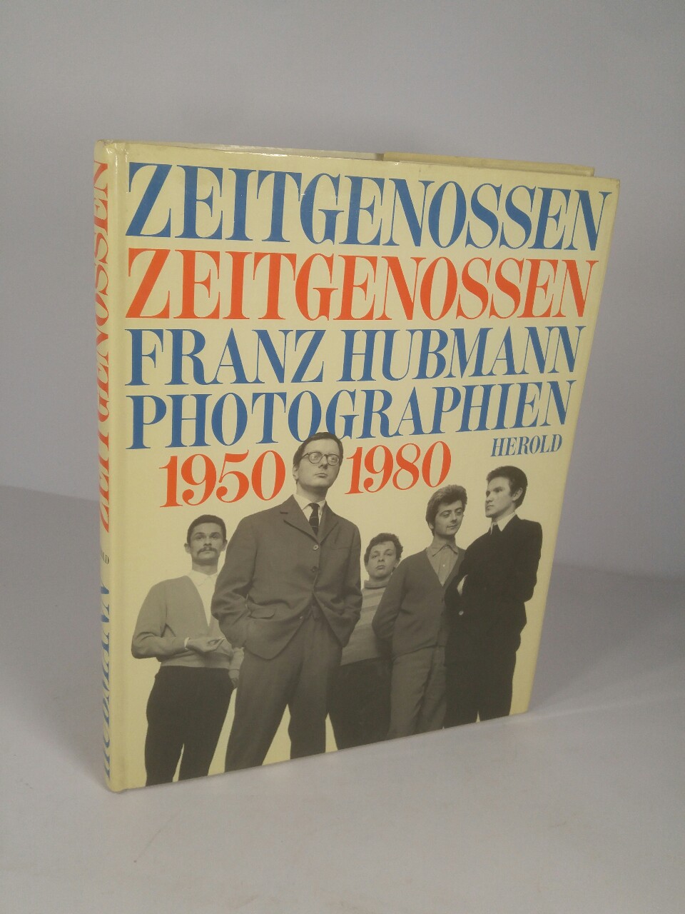 Zeitgenossen, Zeitgenossen Photographien 1950 - 1980. - Hubmann, Franz und Hans Schaumberger