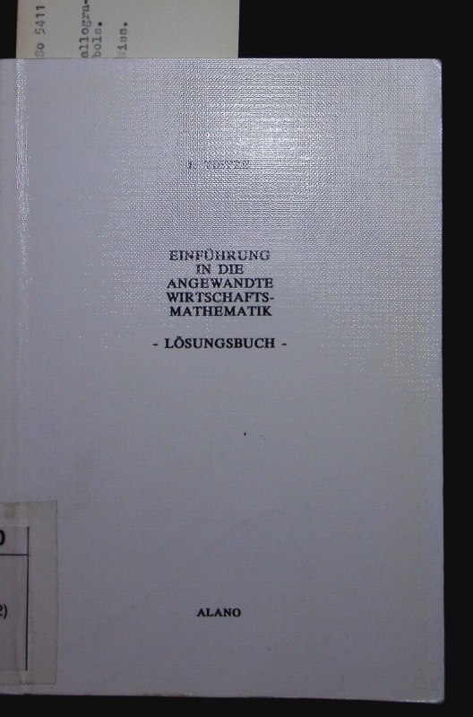 Einführung in die angewandte Wirtschaftsmathematik. - Tietze, Jürgen