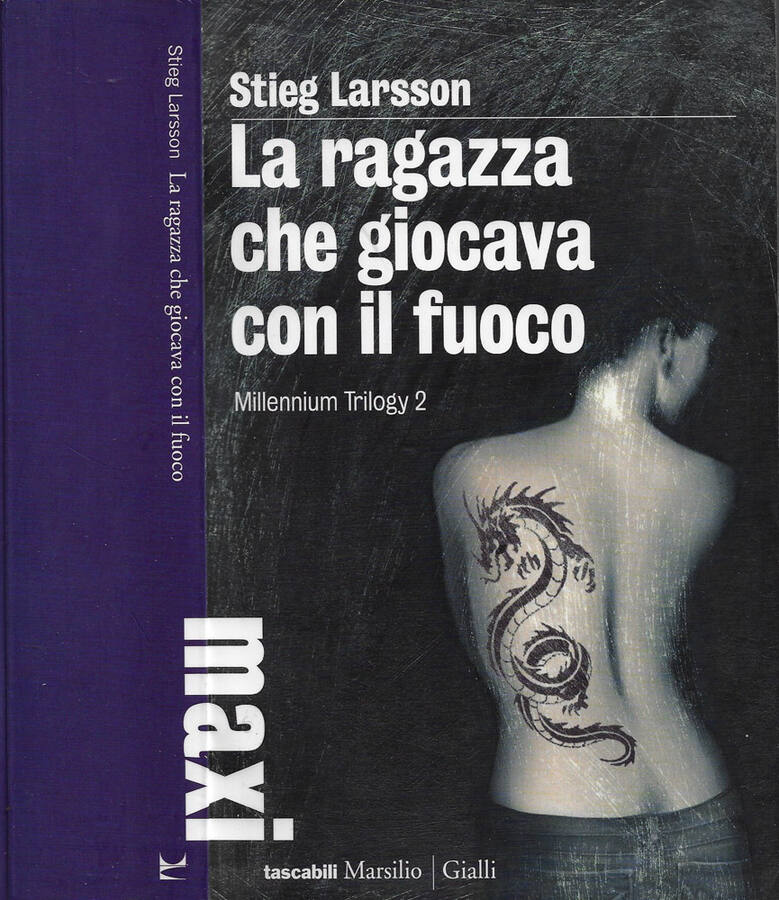 La ragazza che giocava con il fuoco (Millennium Trilogy 2) - Stieg Larsson