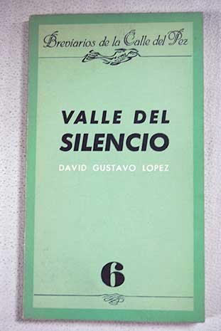 Valle del silencio - David Gustavo López