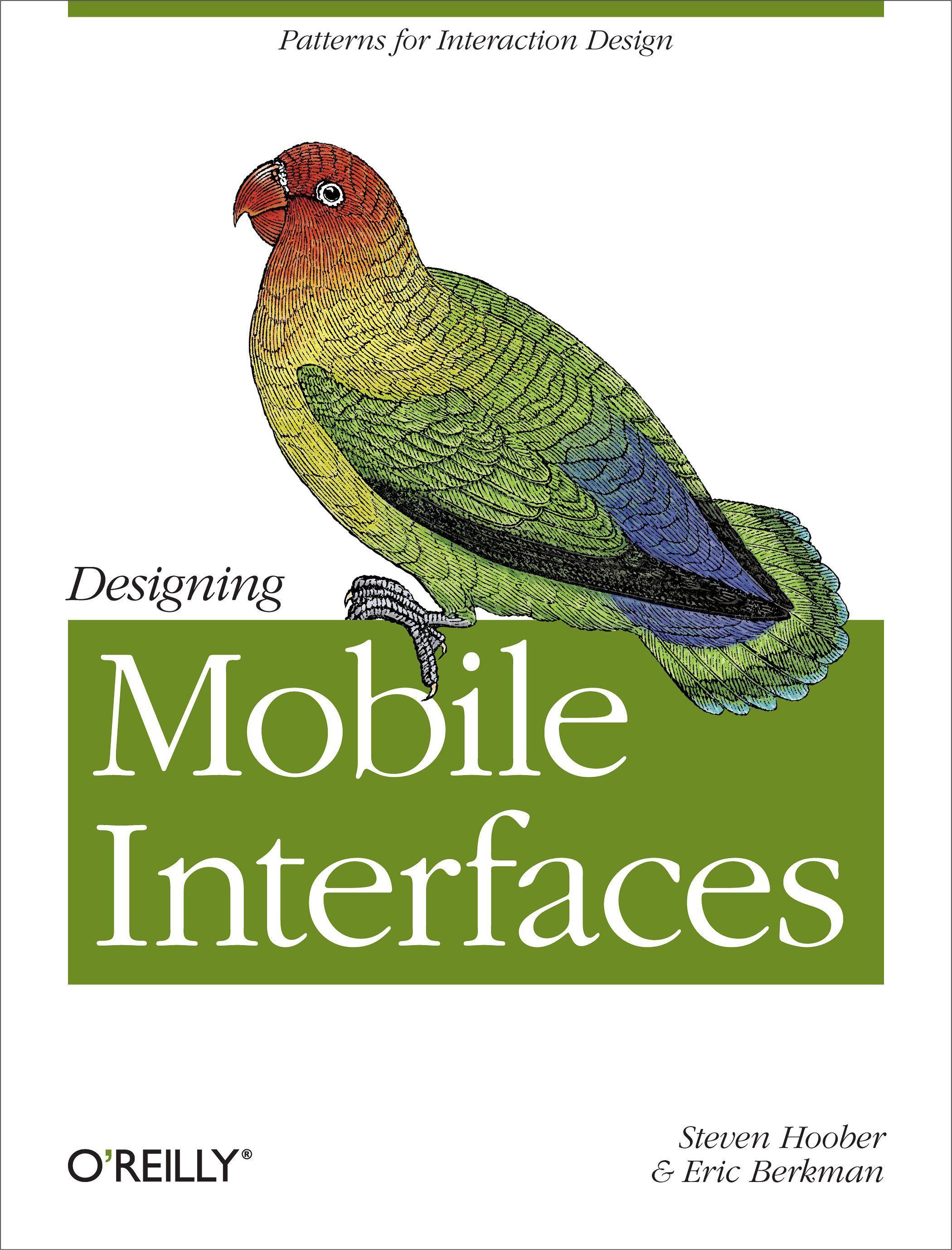 Designing Mobile Interfaces - Hoober, Steven|Berkman, Eric