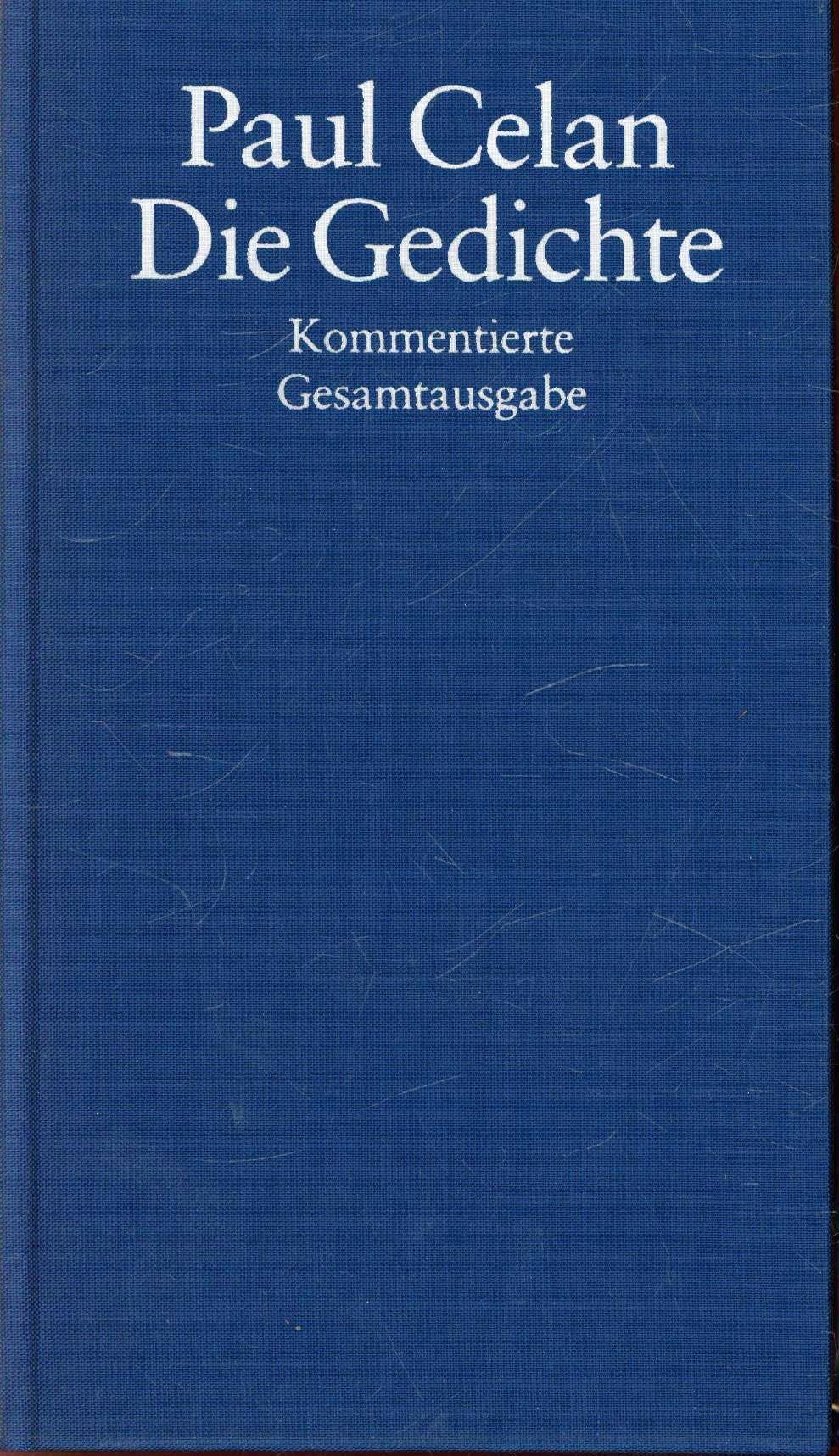 Die Gedichte. Kommentierte Gesamtausgabe - Wiedemann, Barbara (Hrsg.), Celan, Paul, Wiedemann, Barbara (commentary)