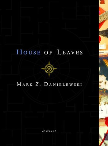 House of Leaves: A Novel - Danielewski, Mark Z.