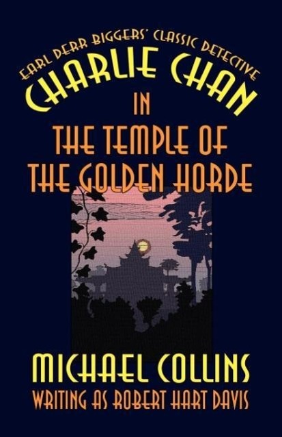 Charlie Chan in The Temple of the Golden Horde - Collins, Michael