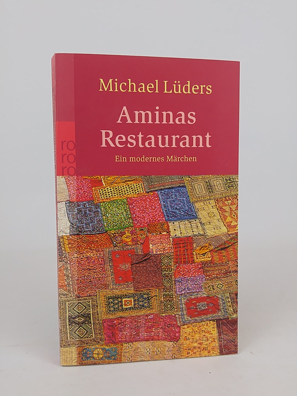 Aminas Restaurant Ein modernes Märchen - Michael, Lüders