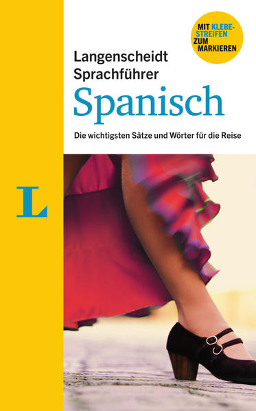 Langenscheidt Sprachführer Spanisch Die wichtigsten Sätze und Wörter für die Reise - Redaktion Langenscheidt