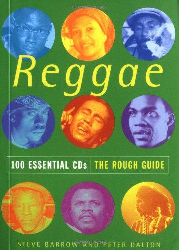The Rough Guide to Reggae (100 Essential CDs) - Dalton, Peter, Broughton, Simon, Barrow, Steve