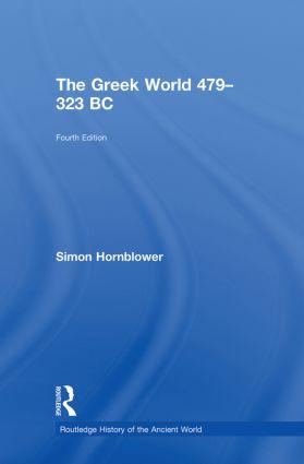 Hornblower, S: The Greek World 479-323 BC - Simon Hornblower
