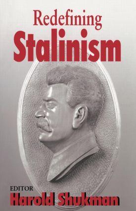 Shukman, H: Redefining Stalinism - Shukman, Harold