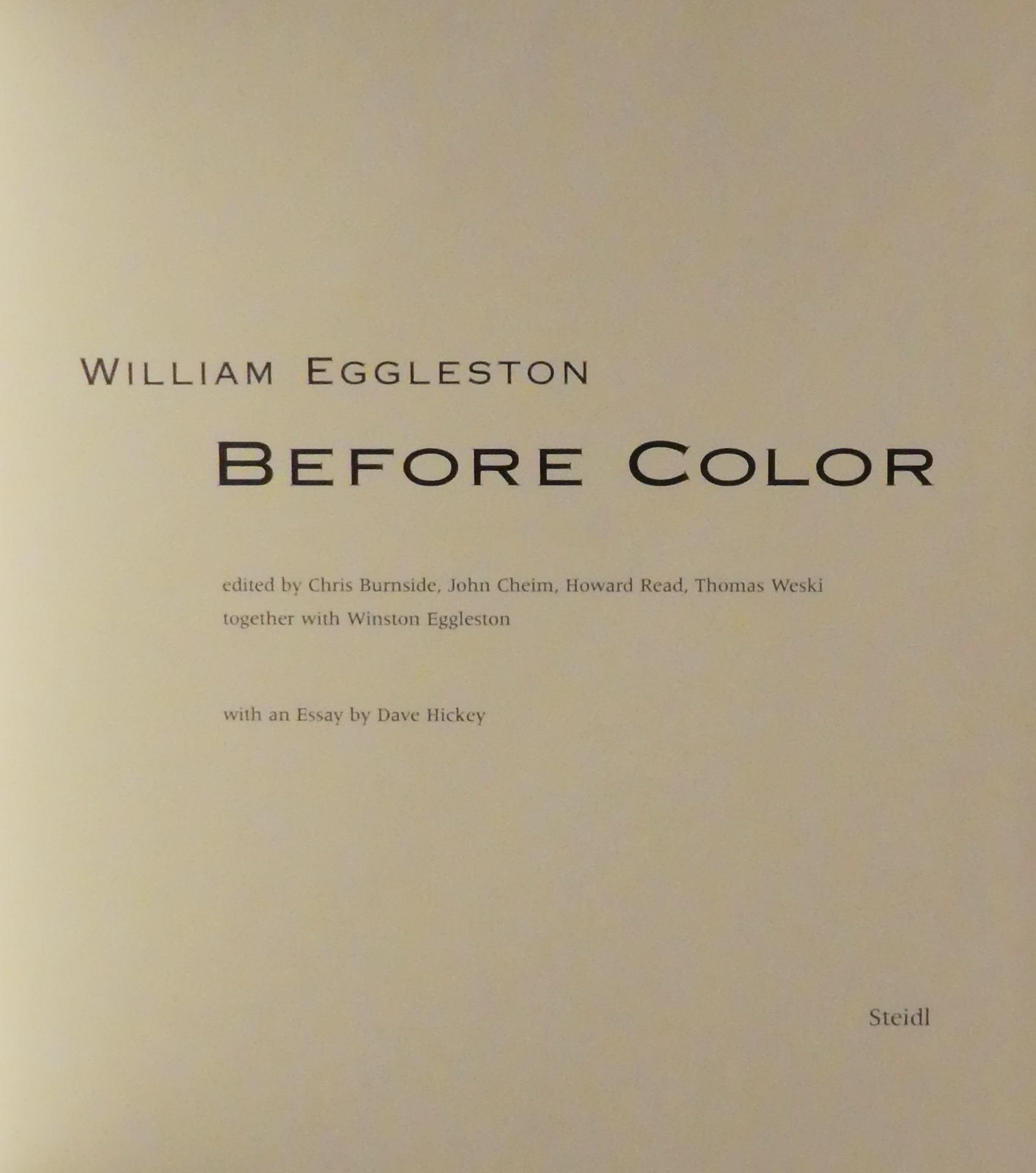 Before Color by Eggleston, William: Very Good Hardcover  1st