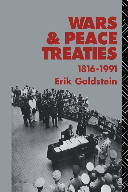 Goldstein, E: Wars and Peace Treaties - Dr Erik Goldstein|Erik Goldstein