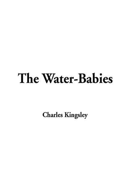 WATER-BABIES - Kingsley, Charles