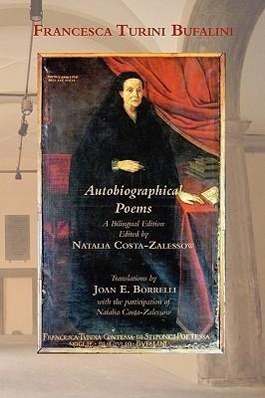 Autobiographical Poems - Bufalini, Francesco Turini|Turini Bufalini, Francesca