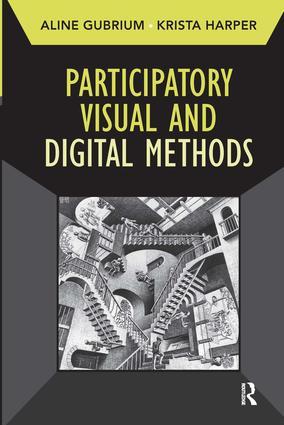 Gubrium, A: Participatory Visual and Digital Methods - Aline Gubrium|Krista Harper