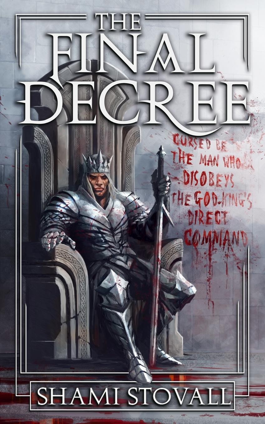 The Final Decree - Stovall, Shami
