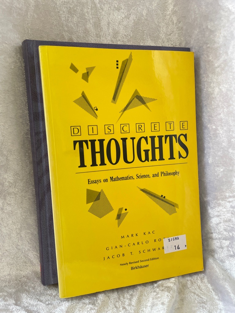 Discrete Thoughts: Essays on Mathematics, Science and Philosophy - Kac, Mark