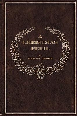 A Christmas Peril - Gerber, Michael Allen
