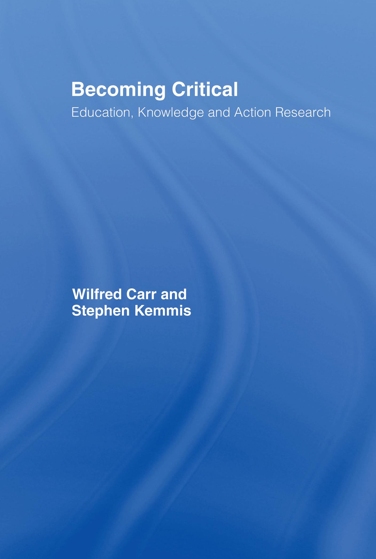 Becoming Critical - Wilfred Carr|Stephen Kemmis