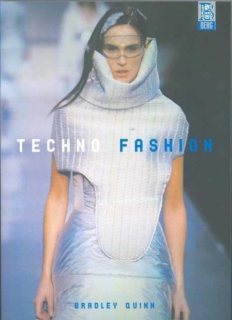 Techno Fashion - Quinn, Bradley