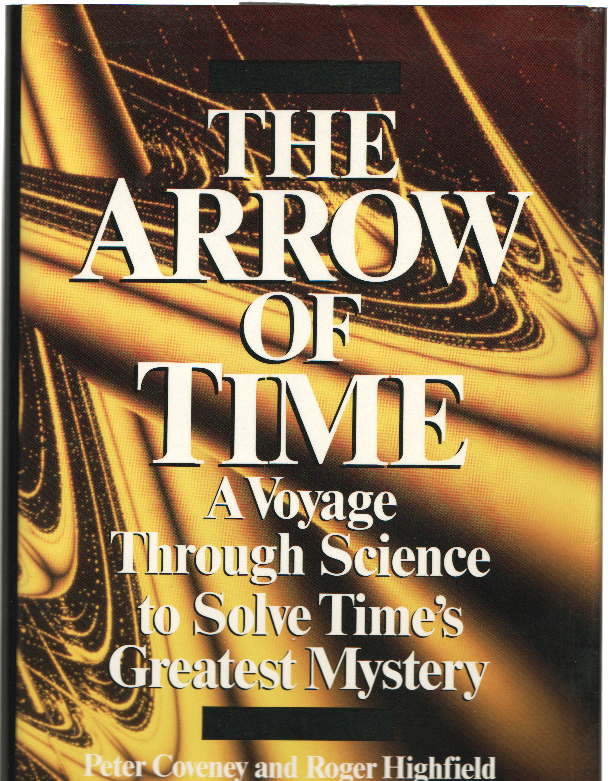 The Arrow of Time - Coveney, Peter and Roger Highfield