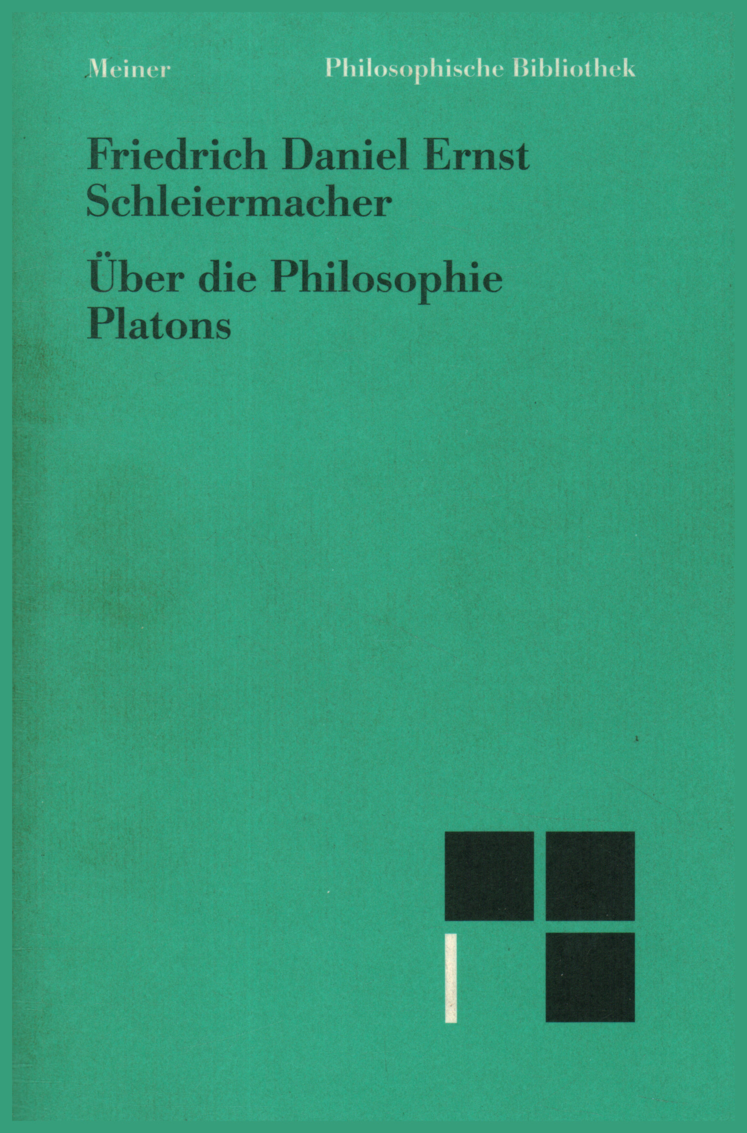 Über die Philosophie Platons - Friedrich Daniel Ernst Schleiermacher