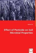 Effect of Pesticide on Soil Microbial Properties - Pal, Raktim