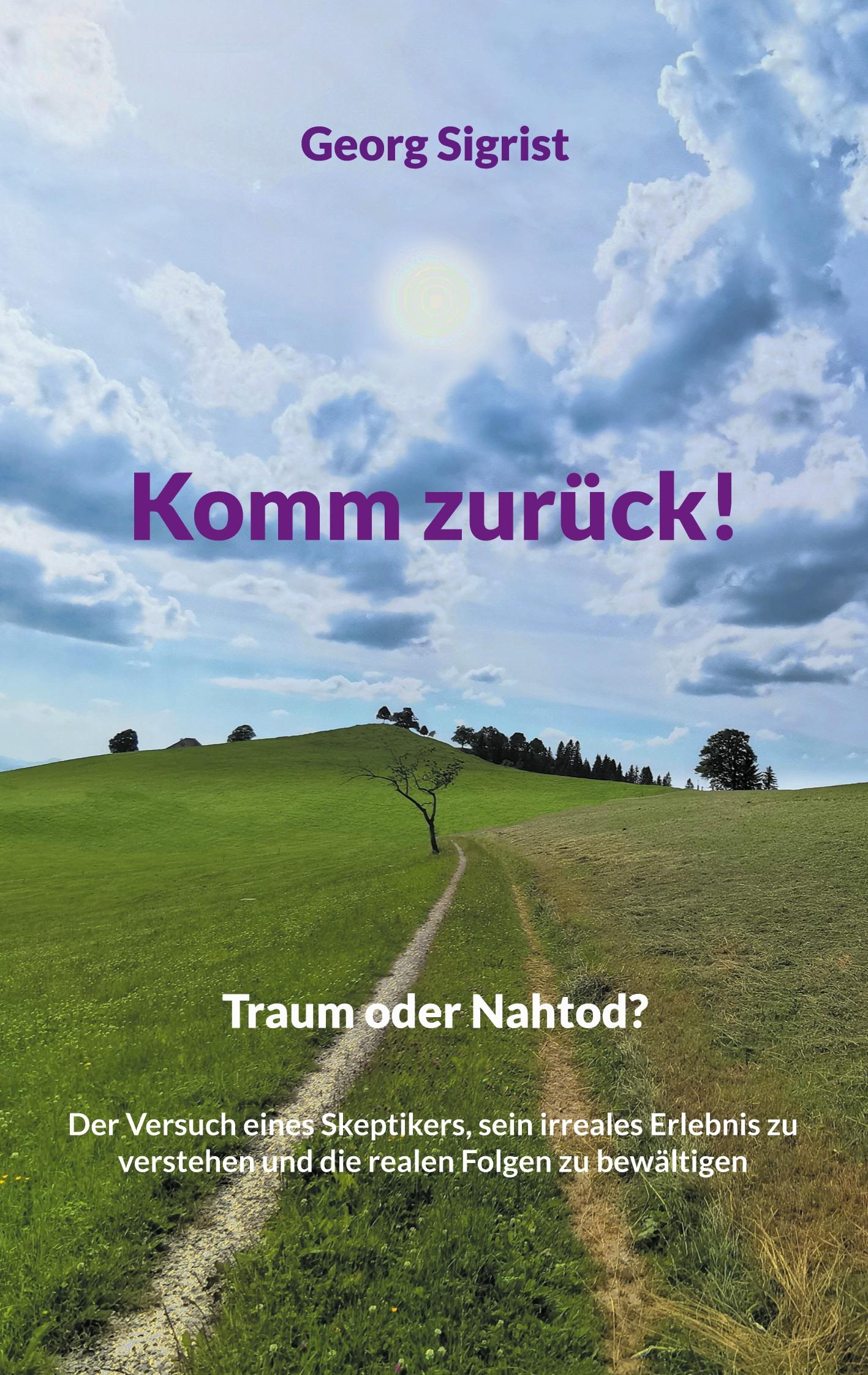 Komm zurück! - Sigrist, Georg
