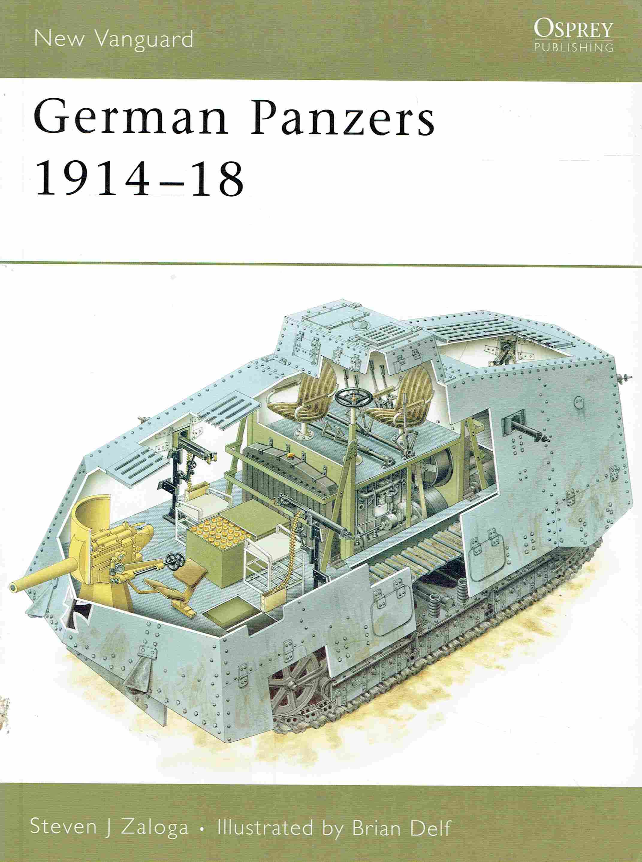 German Panzers 1914 - 18 (New Vanguard, Band 127). - Zaloga, Steven