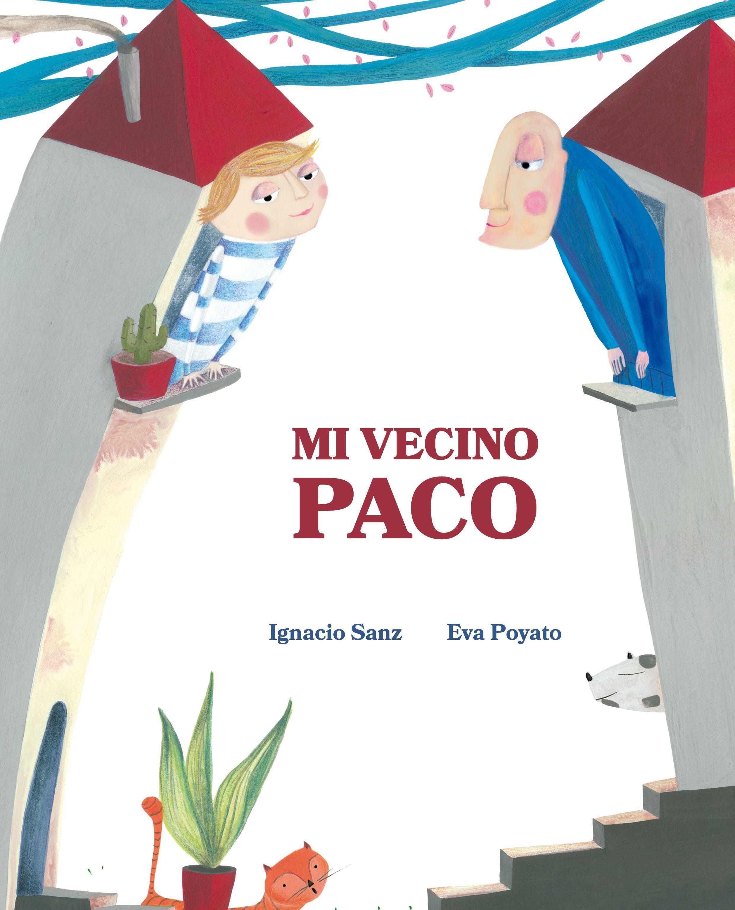 Mi Vecino Paco (My Neighbor Frankie) - Ignacio Sanz, Ignacio Sanz