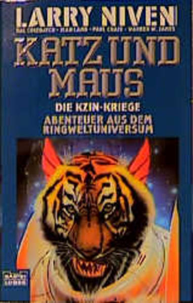 Abenteuer aus dem Ringwelt-Universum - Die Kzin-Kriege / Katz und Maus: Abenteuer aus dem Ringwelt-Universum - Die Kzin-Kriege, Bd. 8 (Science Fiction. Bastei Lübbe Taschenbücher) - Larry, Niven, Colebatch Hal und Lamb Jean