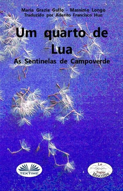 Um Quarto De Lua - Massimo Longo|Maria Grazia Gullo