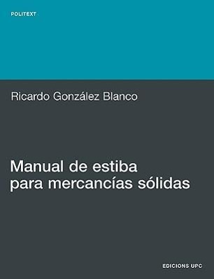 Manual de Estiba Para Mercancias S Lidas - Gonzalez Blanco, Ricardo|Gonz Lez Blanco, Ricardo