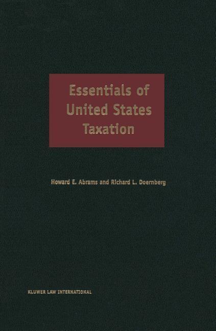 Essentials of United States Taxation - Abrams, Howard E.|Doernberg, Richard L.