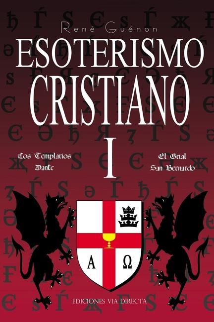 Esoterismo Cristiano II - Rene Guenon