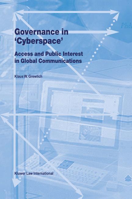 Governance in \\ Cyberspace - Grewlich, Klaus W.