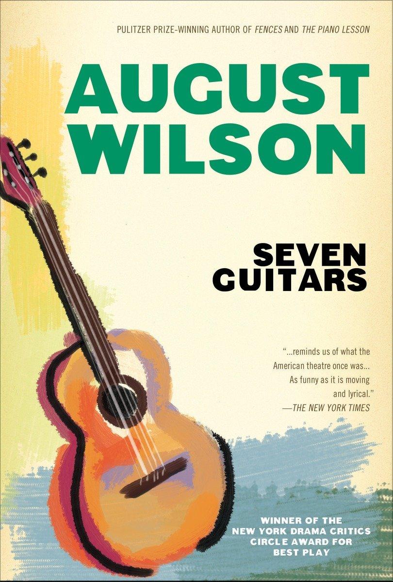 Seven Guitars - August Wilson