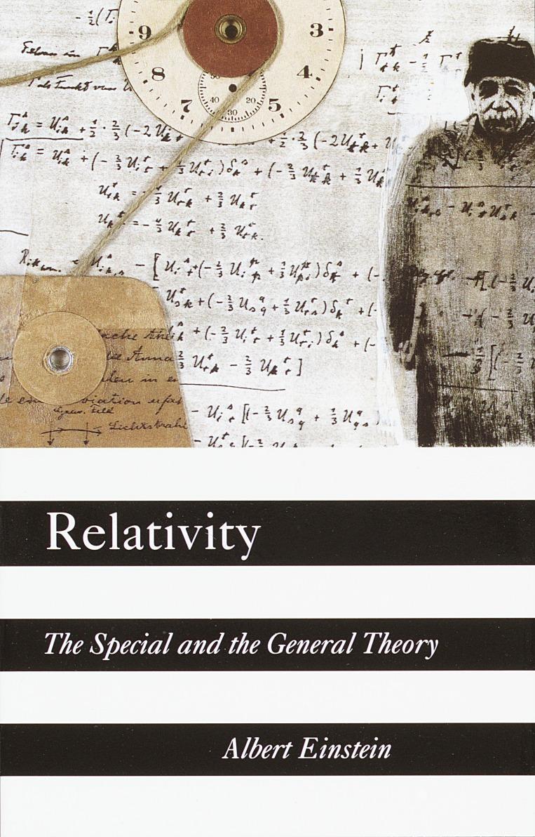 Relativity: The Special and the General Theory - Einstein, Albert