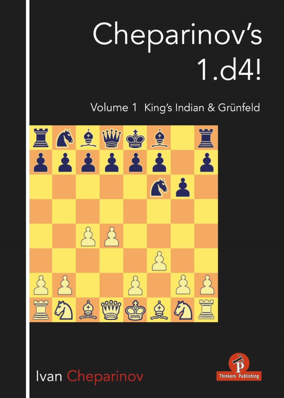 Cheparinov\\ s 1.D4! Volume 1: King\\ s Indian & Grünfel - Cheparinov