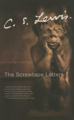 The Screwtape Letters - C.S. Lewis