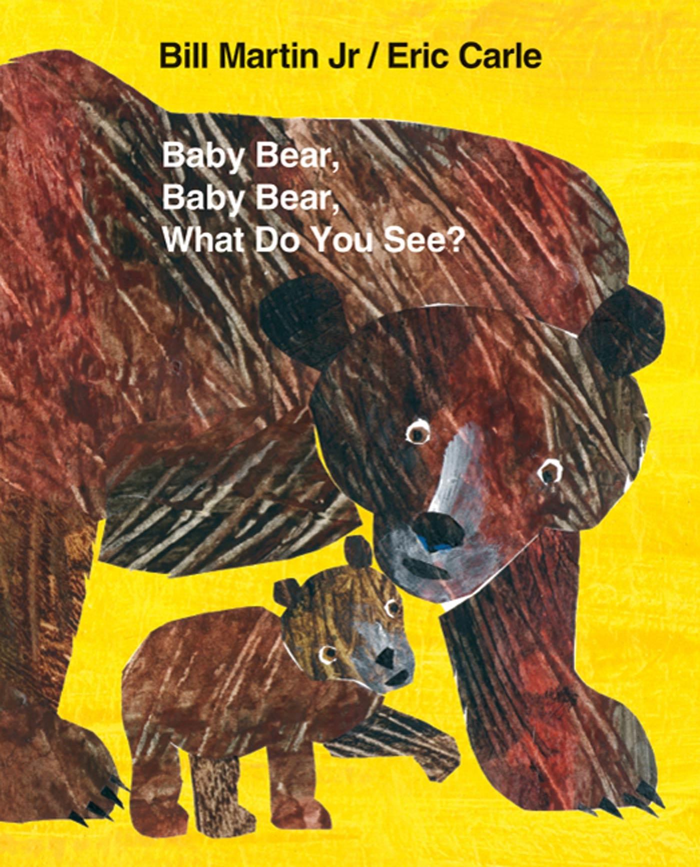 Baby Bear, Baby Bear, What Do You See?, Big Book - Martin, Bill|Carle, Eric