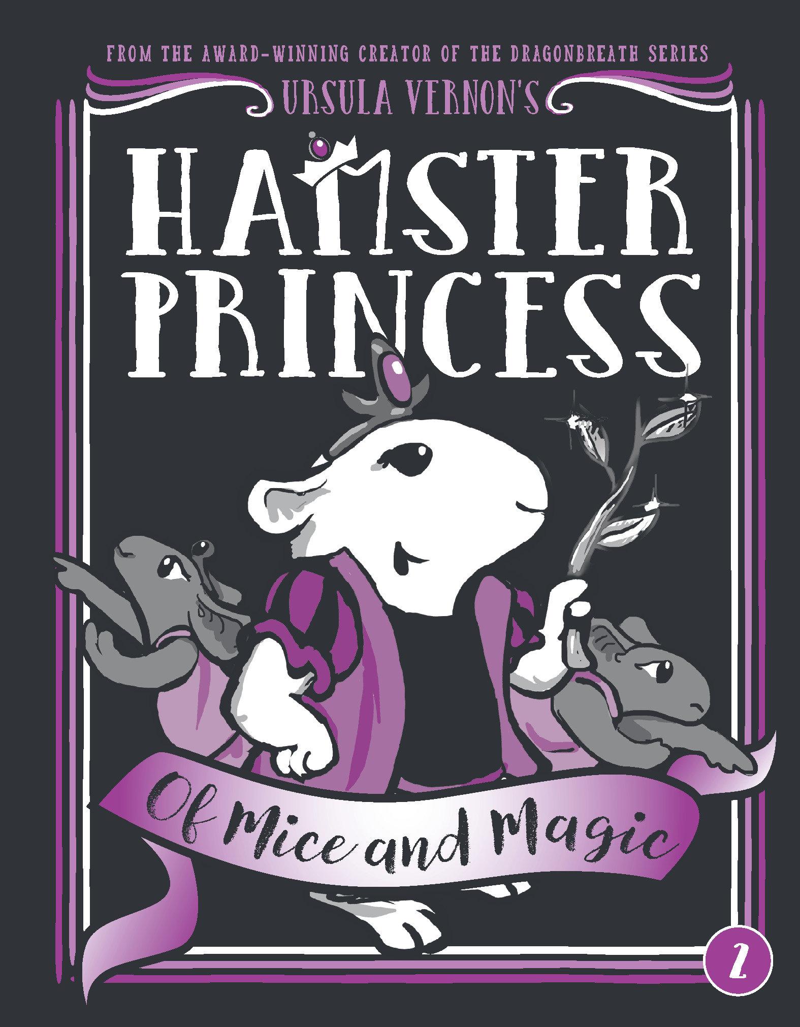 Hamster Princess: Of Mice and Magic - Ursula Vernon