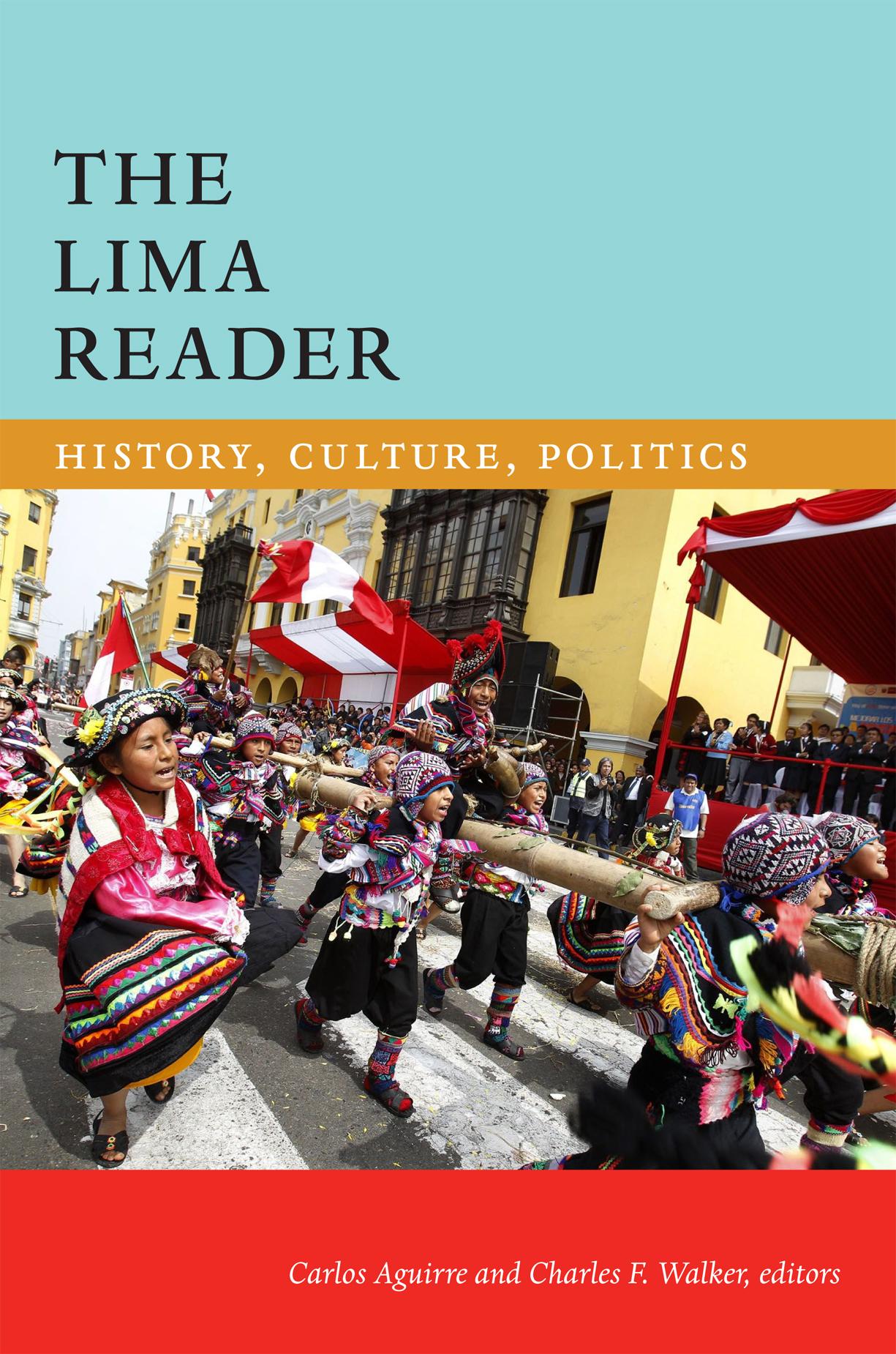 The Lima Reader - Aguirre, Carlos