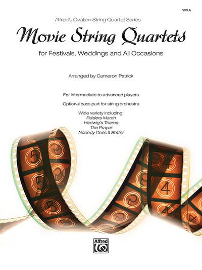 Movie String Quartets for Festivals, Weddings, and All Occasions: Viola, Parts - Cameron Patrick