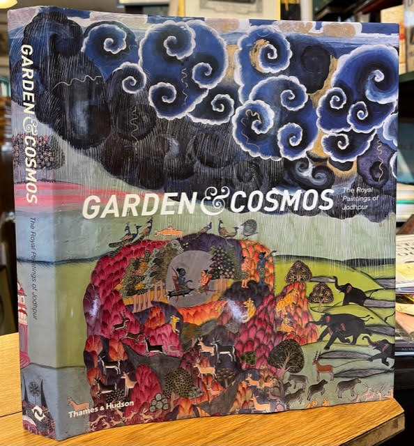 Garden and Cosmos: The Royal Paintings of Jodhpur - Diamond, Debra and Catherine Glynn and Karni Singh Jasol