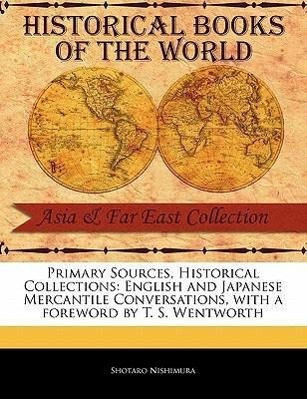 English and Japanese Mercantile Conversations - Nishimura, Shotaro