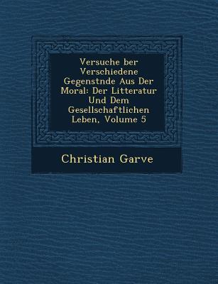 VERSUCHE BER VERSCHIEDENE GEGE - Garve, Christian