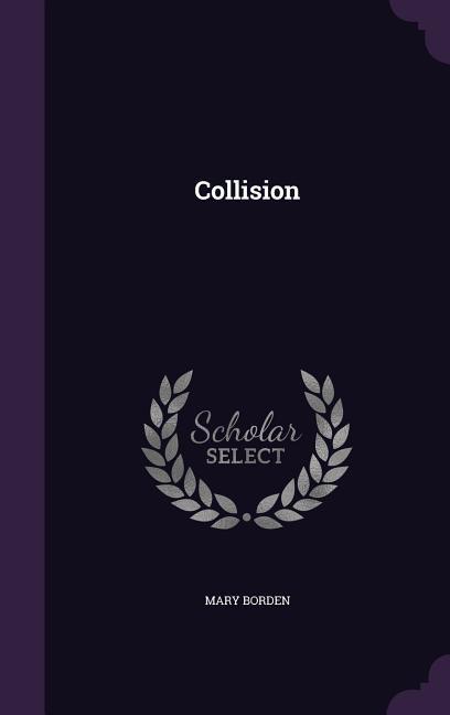 Collision - Borden, Mary