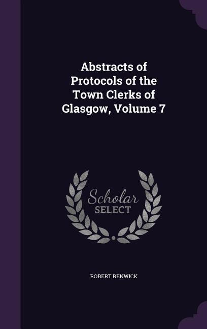 ABSTRACTS OF PROTOCOLS OF THE - Renwick, Robert