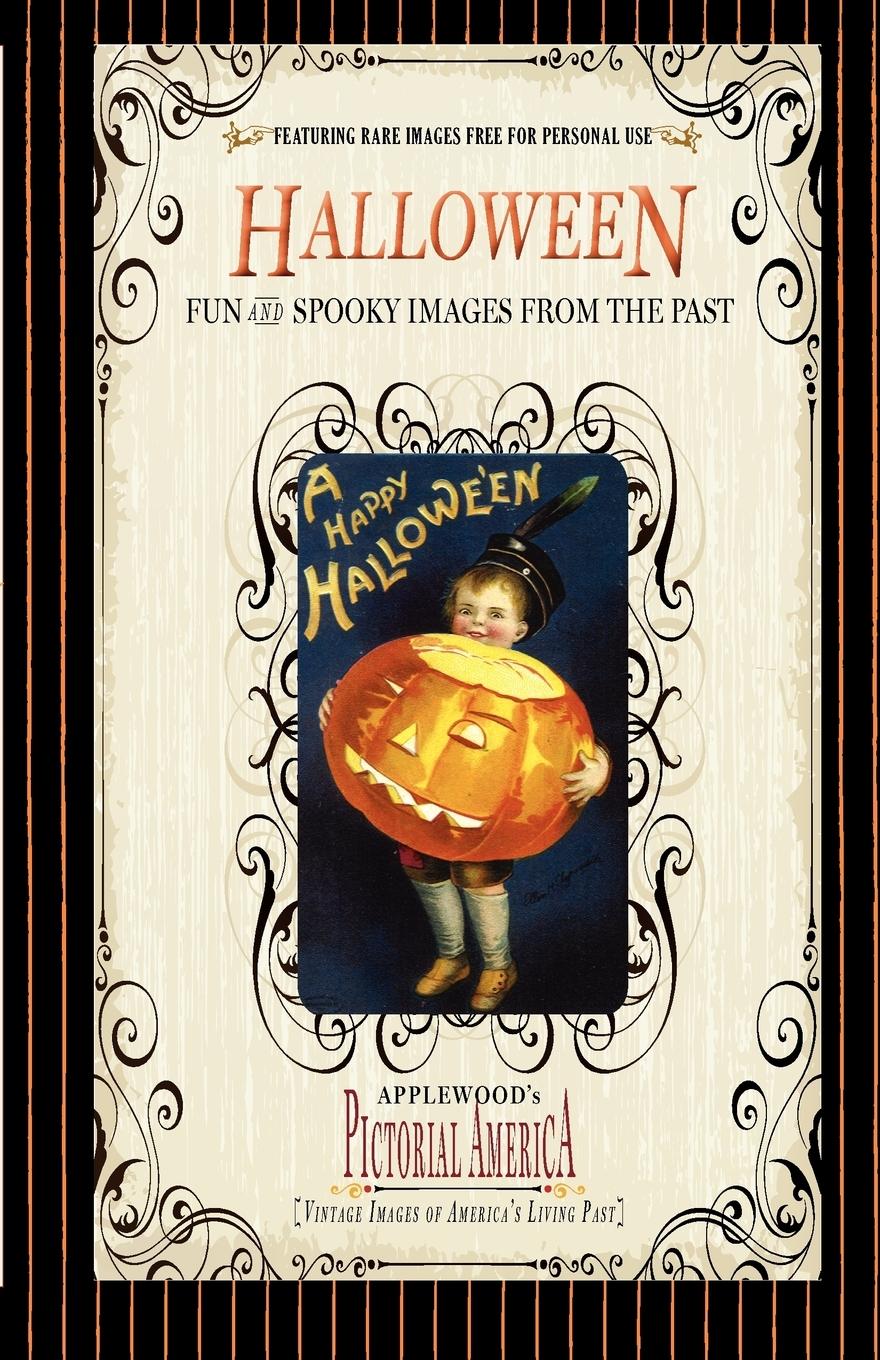 Halloween (PIC Am-Old): Vintage Images of America\\ s Living Pas - Books, Applewood